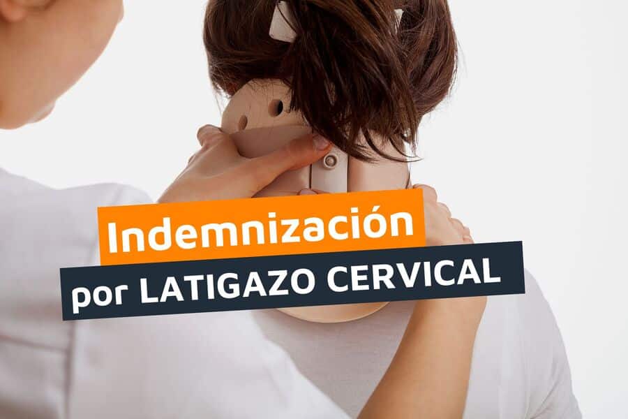 INDEMNIZACION LATIGAZO CERVICAL